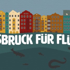 Innsbruck für Flüsse – Aktionsserie im Sommer