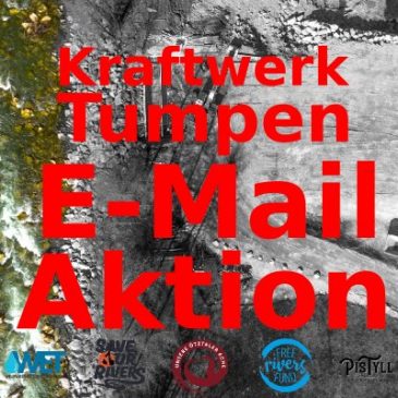 E-Mail Aktion gegen das Kraftwerk Tumpen-Habichen!